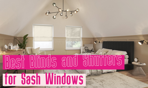 best blinds for sash windows banner 1