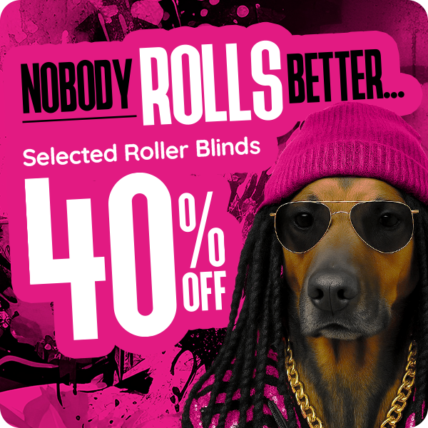 40% OFF Selected Roller Blinds